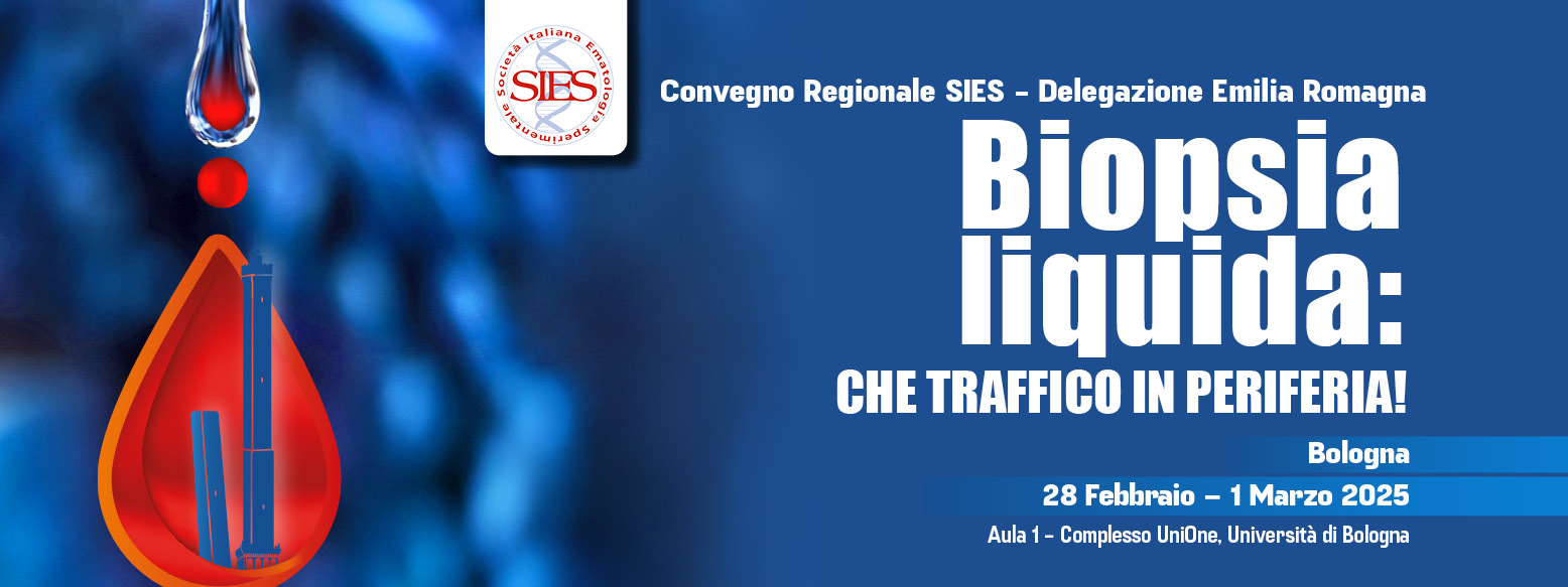 Convegno Regionale SIES - Delegazione Emilia Romagna - Biopsia liquida: che traffico in periferia!